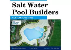 Salt Water Pool Builders in NJ