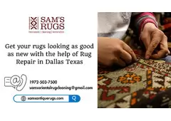 Get your rugs looking as good as new with the help of Rug Repair in Dallas Texas