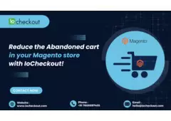 Reduce the abandoned cart in your Magento store with IoCheckout!