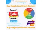 Buy Google Local Guide Reviews