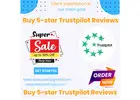 Importance of Buy 5-Star Trustpilot Reviews for Any Online Business In This Year 2024