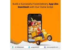 Build a Successful Food Delivery App Like DoorDash with Our Clone Script