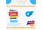 How to Buy a Verified OnlyFans Account: A Comprehensive Guide