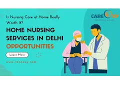 Top Home Nursing Services in Delhi – Expert Care at Your Doorstep