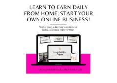 Earn Daily from Home: Start Your Own Online Business!